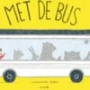 Met De Bus Marianne Dubuc -Dierenwinkel met de bus marianne dubuc 3470861